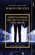 Cover-Bild zum Titel 'Simdi Elindeki Kitabi Yavasca Yere Birak' von 'Hakan Urganci'