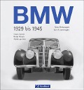Cover-Bild zum Titel 'BMW 1929 bis 1945' von 'Walter Zeichner, Rainer Simons, Hagen Nyncke'