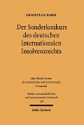 Cover-Bild zum Titel 'Der Sonderkonkurs des deutschen Internationalen Insolvenzrechts' von 'Christian Dawe'