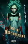 Cover-Bild zum Titel 'Insel der Meerjungfrauen' von 'Carlton Mellick III'