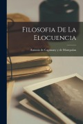 Cover-Bild zum Titel 'Filosofia De La Elocuencia' von ''