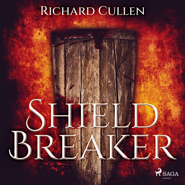 Shield Breaker - Richard Cullen