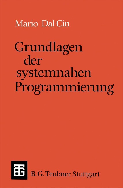 Grundlagen der systemnahen Programmierung - Mario Dal Cin