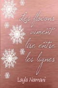 Cover-Bild zum Titel 'Les flocons aiment lire entre les lignes' von 'Layla Namani'