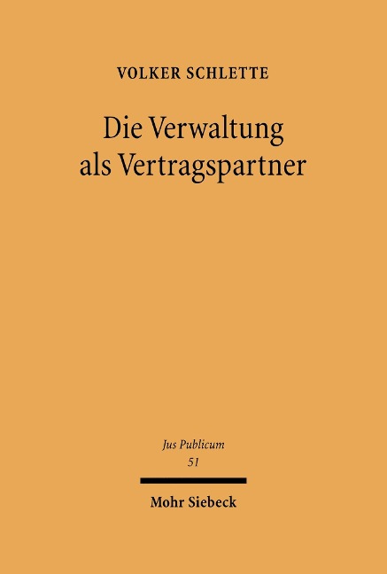 Die Verwaltung als Vertragspartner - Volker Schlette