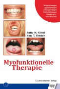 Cover-Bild zum Titel 'Myofunktionelle Therapie' von 'Anita Kittel, Nina T. Förster'