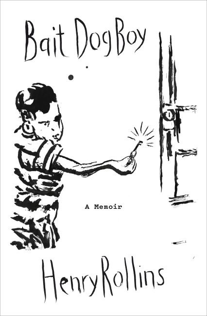 Bait Dog Boy - Henry Rollins