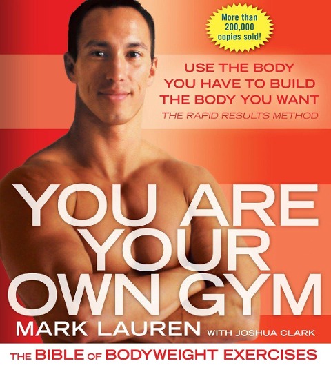 You Are Your Own Gym - Mark Lauren, Joshua Clark