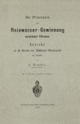 Cover-Bild zum Titel 'Die Principien der Reinwasser-Gewinnung vermittelst Filtration' von 'Carl Piefke'
