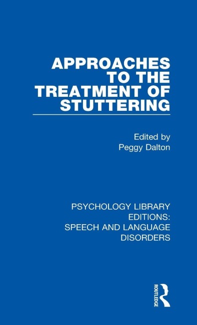 Approaches to the Treatment of Stuttering - 