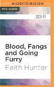 BLOOD FANGS & GOING FURRY M - Faith Hunter