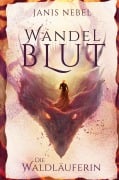 Cover-Bild zum Titel 'Die Waldläuferin' von 'Janis Nebel'