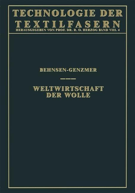 Weltwirtschaft der Wolle - Henry Behnsen, Werner Genzmer