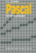 Cover-Bild zum Titel 'Pascal für Mikrocomputer' von 'K. L. Bowles'