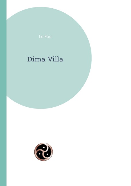 Dima Villa - Le Fou