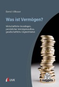 Cover-Bild zum Titel 'Was ist Vermögen?' von 'Bernd Villhauer'