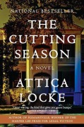 Cover-Bild zum Titel 'The Cutting Season' von 'Attica Locke'