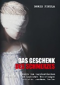 Das Geschenk des Schmerzes - Boris Pikula