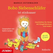 Cover-Bild zum Titel 'Bobo Siebenschläfer ist stinksauer' von 'Markus Osterwalder'