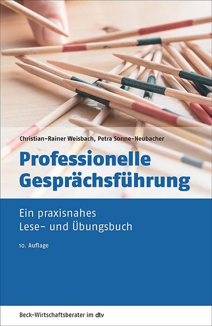 Professionelle Gesprächsführung - Christian-Rainer Weisbach, Petra Sonne-Neubacher