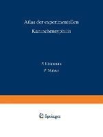 Atlas der Experimentellen Kaninchensyphilis - P. Uhlenhuth, P. Mulzer