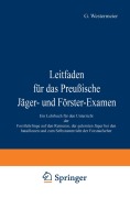 Cover-Bild zum Titel 'Leitfaden für das Preußische Jäger- und Förster-Examen' von 'G. Westermeier'