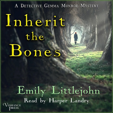 Inherit the Bones - Emily Littlejohn