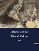 Cover-Bild zum Titel 'Aline et Valcour' von 'Marquis De Sade'