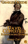 Cover-Bild zum Titel 'David Copperfield. Band Zwei' von 'Charles Dickens'