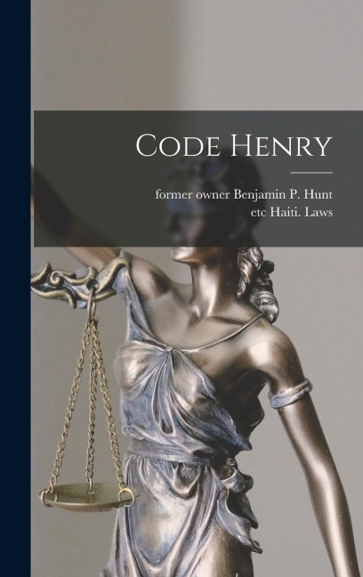 Code Henry - Benjamin P. Hunt