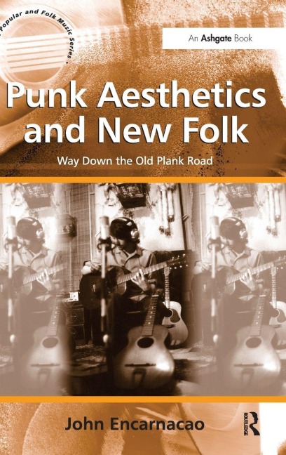 Punk Aesthetics and New Folk - John Encarnacao