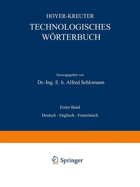 Technologisches Wörterbuch - Na Hoyer, Na Kreuter, Alfred Schlomann