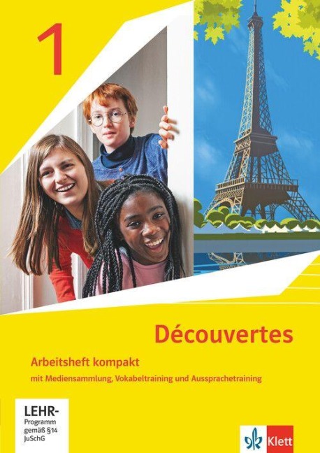 Découvertes 1. Arbeitsheft kompakt mit Mediensammlung, Vokabeltraining und Aussprachetraining 1. Lernjahr - 
