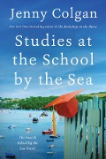 Cover-Bild zum Titel 'Studies at the School by the Sea' von 'Jenny Colgan'