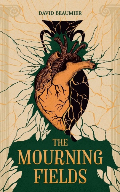 The Mourning Fields - David Beaumier