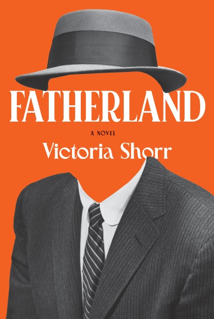 Fatherland - Victoria Shorr