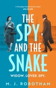 Cover-Bild zum Titel 'The Spy and the Snake' von 'M. J. Robotham'