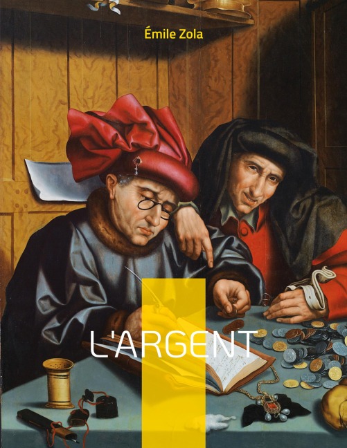 L'Argent - Émile Zola
