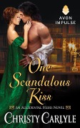 Cover-Bild zum Titel 'One Scandalous Kiss' von 'Christy Carlyle'