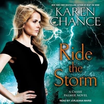 Ride the Storm Lib/E - Karen Chance
