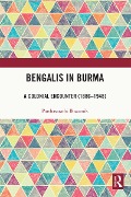 Cover-Bild zum Titel 'Bengalis in Burma' von 'Parthasarathi Bhaumik'