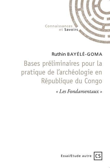 République du Congo - Tome 2 - Ruthin Ruthin Bayélé-Goma