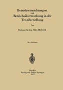 Cover-Bild zum Titel 'Betriebseinrichtungen und Betriebsüberwachung in der Textilveredlung' von 'Otto Mecheels'