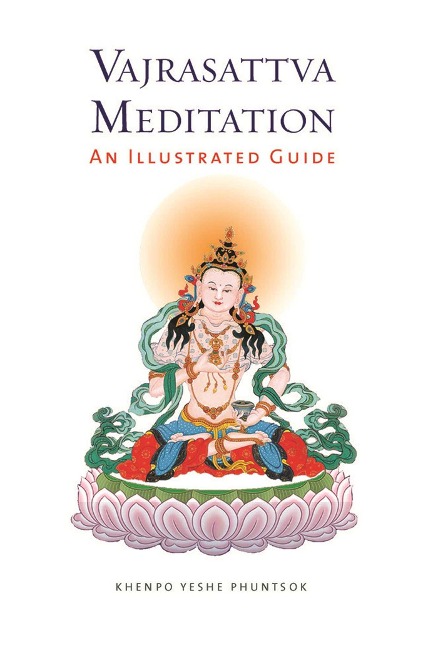 Vajrasattva Meditation - Yeshe Phuntsok