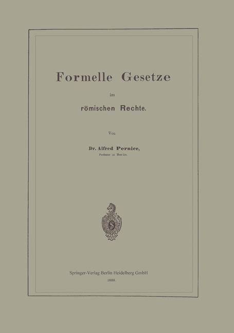 Formelle Gesetze im römischen Rechte - Alfred Pernice