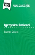 Cover-Bild zum Titel 'Igrzyska ¿mierci ksi¿¿ka Suzanne Collins (Analiza ksi¿¿ki)' von 'Daphné Troniseck'