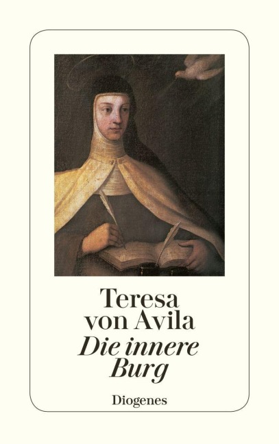 Die innere Burg - Teresa von Avila
