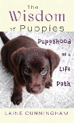 Cover-Bild zum Titel 'The Wisdom of Puppies' von 'Laine Cunningham'