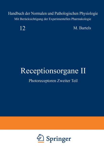 Receptionsorgane II - A. Bethe, G. V. Bergmann, G. Embden, A. Ellinger