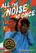 Cover-Bild zum Titel 'All the Noise at Once' von 'Deandra Davis'